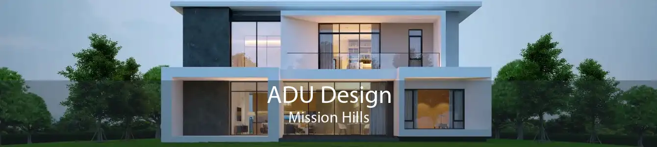 ADU Design Mission Hills